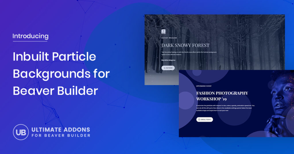 Introducing Remarkable Particle Backgrounds for Beaver Builder – Ultimate  Addons for Beaver Builder